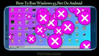 How to Run Windows 93.Net On android || Vk7projects || Windows93.Net || Vk7projects