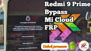 REDMI 9 LANCELOT MICLOUD + FRP CLEAN PERMANEN