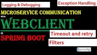 WebClient Exception Handling/ Retry /Timeout / Filter / Logging & Debugging #webclient #springboot