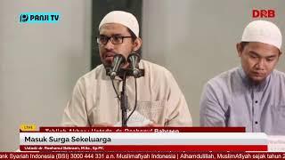 Masuk Surga Sekeluarga | Ustadz dr. Raehanul Bahraen, M.Sc., Sp.PK.