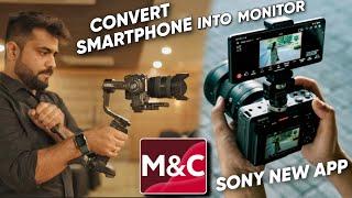 Convert Smartphone Into Professional Camera Monitor | Sony New Monitor & Control App Review