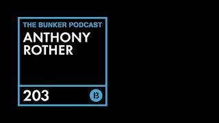 Bunker Podcast 203 - Anthony Rother - HYBRID-SET Electro 2019