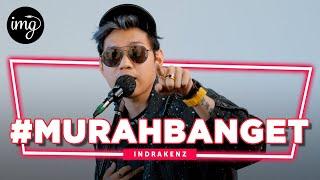 #MURAHBANGET - Indrakenz (Live Perform)