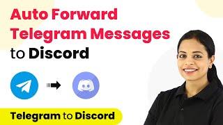 How to Auto Forward Telegram Messages to Discord - Telegram Discord Automation