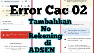 Tambahkan rekening Adsen error cac 02