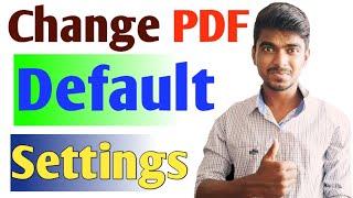How to change pdf default settings | How to change default pdf viewer appe |