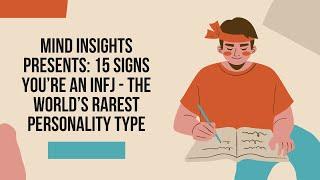 15 Signs You’re An INFJ - The World’s Rarest Personality Type | MIND INSIGHTS