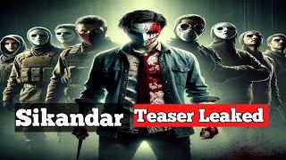 Sikandar Movie Teaser Leaks  Unseen Glimpses