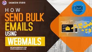 how to send bulk emails with webmail l 2021