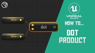 How to... Use Dot Product