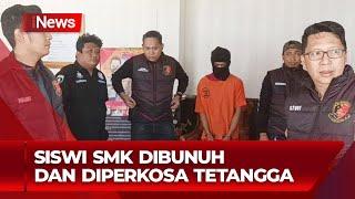 Tragis! Siswi SMK Diperkosa dan Dibunuh Tetangga - iNews Siang 08/09