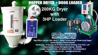 Hopper Dryer 200Kg with 3HP Loader_ SV Technologies