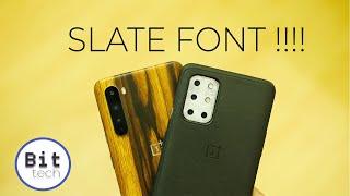 OnePlus Nord /Any OnePlus Device : Get OnePlus Slate Font On OxygenOS 11 (ROOT)