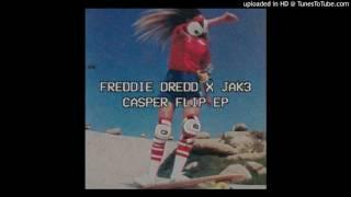 Freddie Dredd & Jak3 - Dance RMX