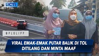 Viral Emak-Emak Putar Balik di Tol Palembang Ditilang dan Minta Maaf - SIS 11/09