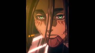 The End of Eren  | Attack on Titan [FINAL episode / Edit]