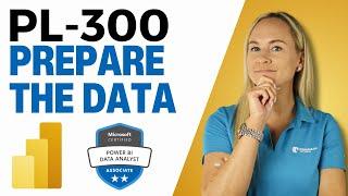 PL-300 Microsoft Power BI Data Analyst Exam - Get Data From Data Sources