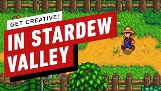 Get Creative in Stardew Valley!