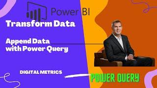 Power Bi: How To Append Data With Power Query