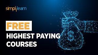 Highest Paying Free Courses | Free Course With Certificate Online | Skillup | Simplilearn