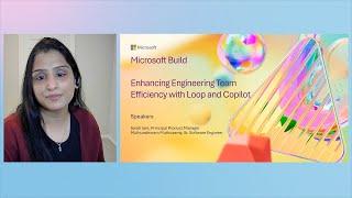 Enhance Engineering Team efficiency with Loop and Copilot | OD509