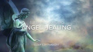 Angel Healing, Relaxing Music for Healing Dreams, Lucid Dreaming Sleep Breathing Meditation