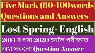 Long Question Answer of Lost Spring / long Q. A of lost spring/  lost spring 80-100 words Question