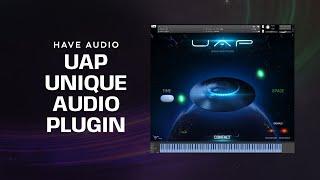 Have Audio UAP Unique Audio Plugin - 4 Min Walkthrough Video (75% off for a limited time)