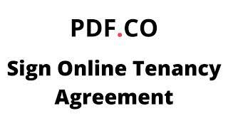 How to Sign Online Tenancy Agreement using Zapier and PDF.co