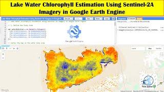 Lake Water Chlorophyll Estimation Using Sentinel 2A Imagery in Google Earth Engine