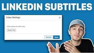 How to add subtitles to LinkedIn videos