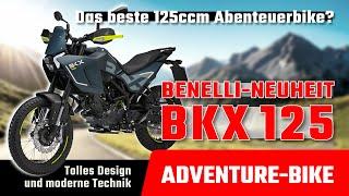 Benelli BKX 125 – Das neue 125er Adventure-Motorrad von der EICMA 2024!