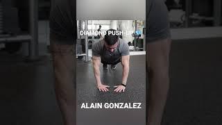 Diamond Push-up-Alain Gonzalez