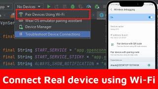 Pair Devices using Wi-Fi in android studio | How to connect real device in android studio using WIFI