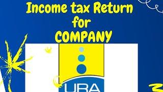 How to File Income tax return for company URA | UPDATED VIDEO