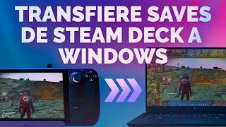 Cómo transferir saves de Steam Deck a Windows en juegos que no son de Steam