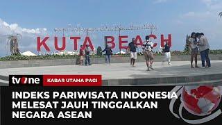 KEREN! Indeks Pariwisata Indonesia Naik ke Peringkat 22 | Kabar Utama Pagi tvOne