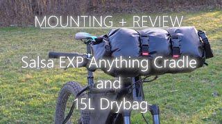 MOUNTING + REVIEW: Salsa EXP Anything Cradle and 15L Dry Bag for Bikepacking