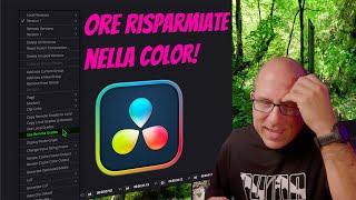 Color Correction: RISPARMIARE ORE con DaVinci Resolve!