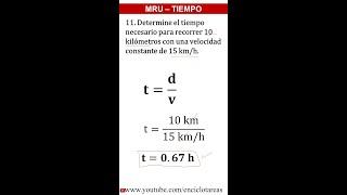 EJERCICIO RESUELTO DE TIEMPO – MRU – PARTE 11