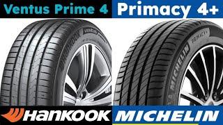 Hankook Ventus Prime 4 vs Michelin Primacy 4+