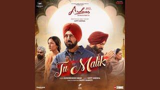 Tu Malik (From "Ardaas Sarbat De Bhale Di")