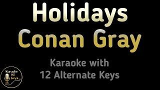 Conan Gray - Holidays Karaoke Instrumental Lower Higher Female & Original Key