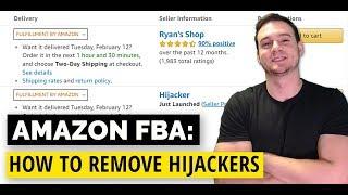 Amazon FBA  How To Remove Hijackers – Removal Letter + Brand Registry Tips!