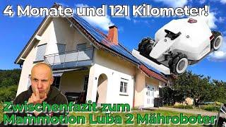 121 Kilometer in 4 Monaten: Zwischenfazit Mammotion Luba 2 AWD RTKS-Mähroboter