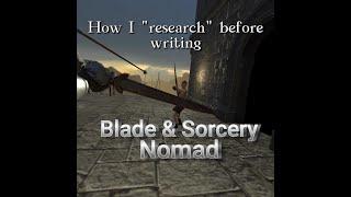 How I Research Before Writing - Blade And Sorcery  #vr #gaming #bladeandsorceryvr