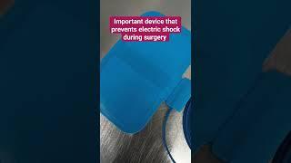 Device that prevents electric shock during operation #operation #surgery #diathermypad #bovie #viral