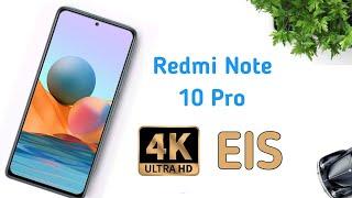 Enable 4K EIS on Redmi Note 10 Pro