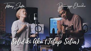 SELIDIKI AKU (TETAP SETIA) cover by Tiffany Justin & Dewangga Elsandro | JUST WORSHIP