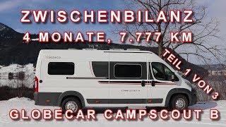 EINE ZWISCHENBILANZ NACH 4 MONATEN UND 7.777 KM IM GLOBECAR CAMPSCOUT B KASTENWAGEN, TEIL 1 VON 3